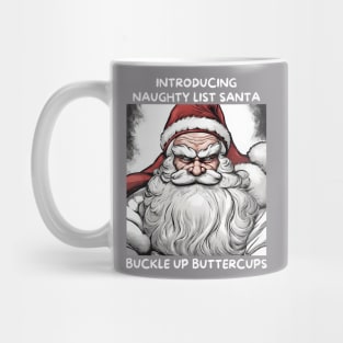 Funny Naughty List Santa Christmas Mug